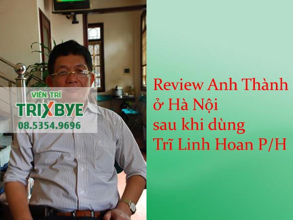 Review Trĩ Linh Hoàn PH